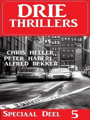 cover image of Drie Thrillers Speciaal Deel 5